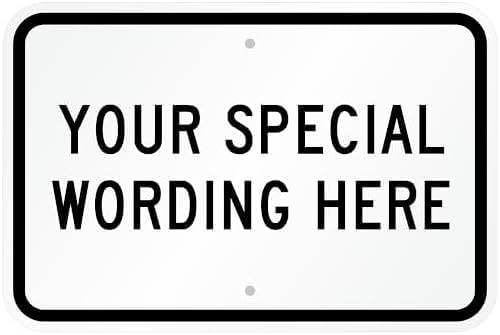 SmartSign 12"x18" Custom Sign, Add Your Text and Choose Color 63 mi...