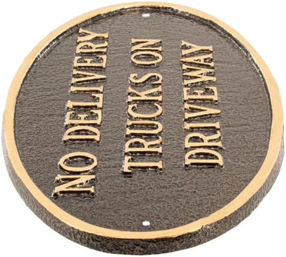 Montague Metal No Delivery Trucks on Driveway Plaque Sign - Wall or Lawn