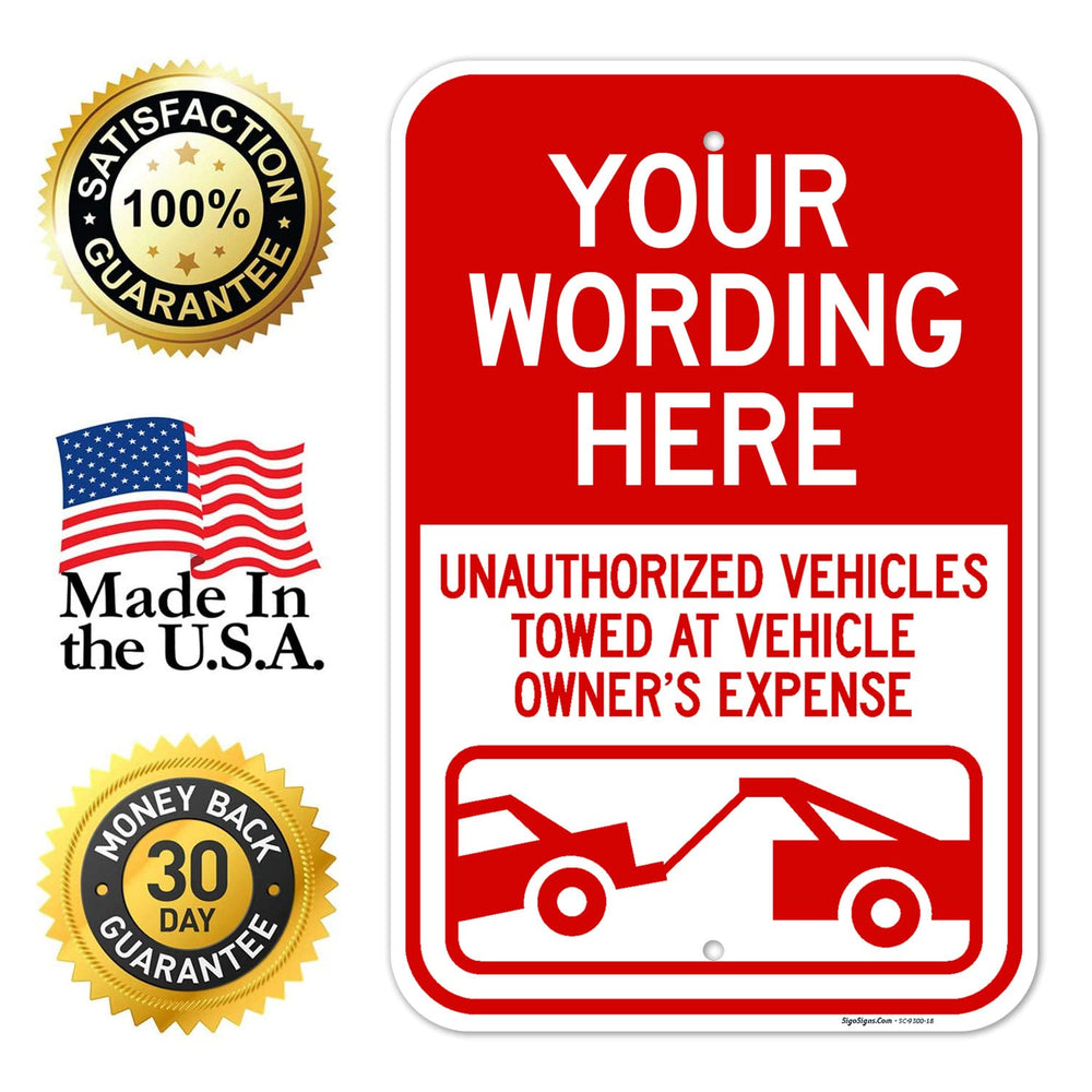 Custom Reserved Unauthorized Vehicles Towed at Vehicle Owner's Expense