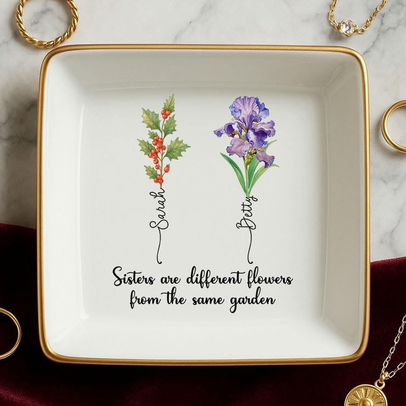 Personalized Sister Gifts Jewelry Dish, Birthday Gift for Sisters, Sister-in-Law Gift, Sisters Are Different Flowers from the Same Garden