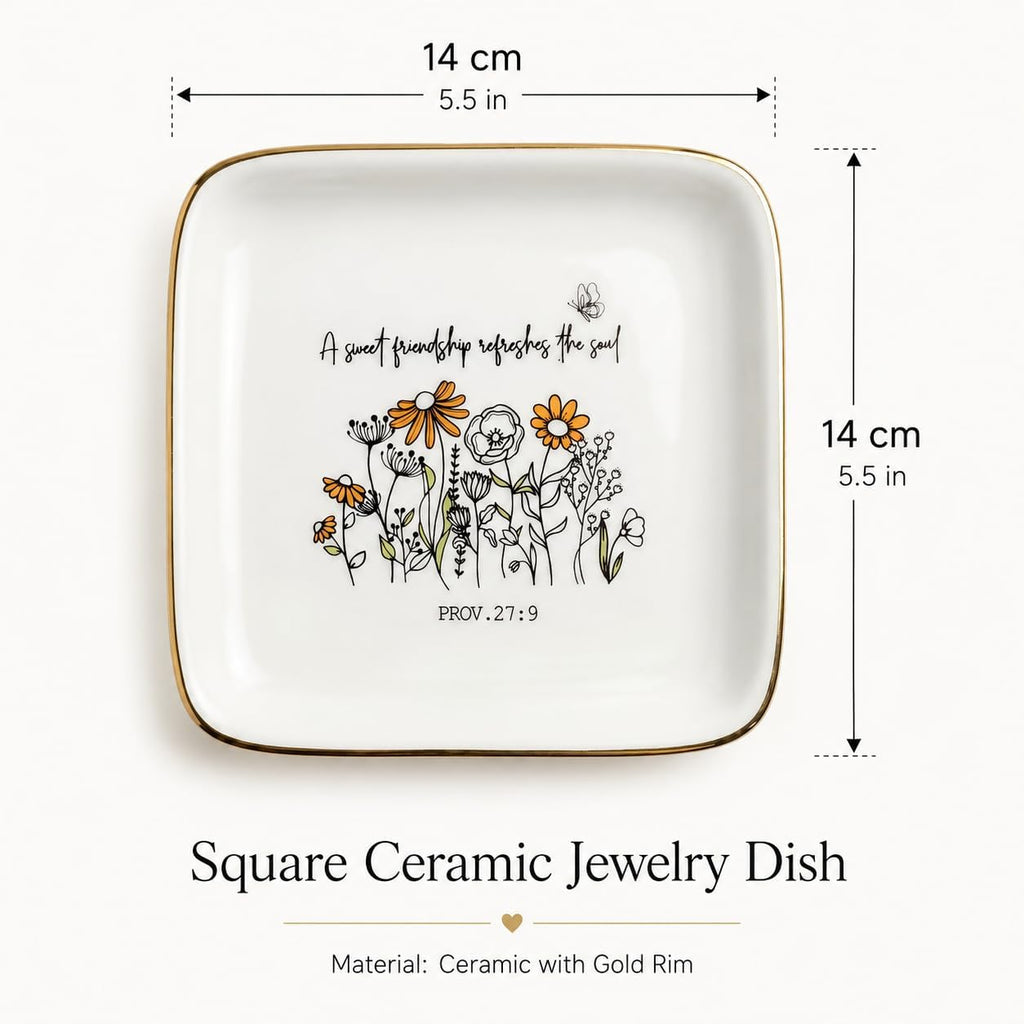 Friendship Gift for Women, Christian Bible Verse Jewelry Dish Trinket Tray-A Sweet Friendship Refreshes the Soul-Proverbs 27:9, Square Ceramic Jewelry Dish Gift for Sister BFF