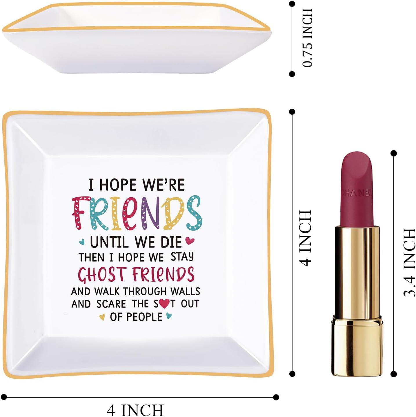 Friend Birthday Gifts for Women Jewelry Dish, Funny Best Friend Female Gifts for Women Coworker Mothers Day/Birthday/Christmas Gift - 4 Inch Trinket Tray for Rings, Earrings