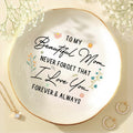Beautiful Mom Forever Always Ceramic Ring Dish | Mother's Day • Mom • Floral Keepsake • Jewelry Organizer • Elegant Bedroom Decor