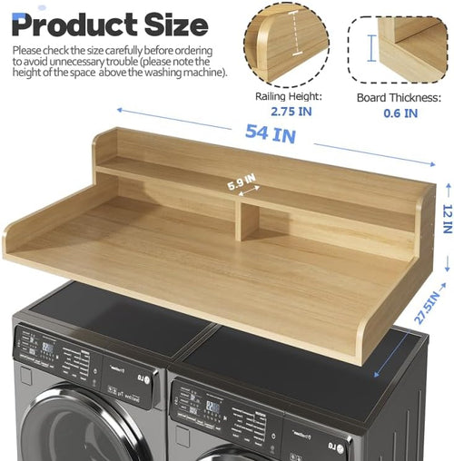 2-Tier Washer and Dryer Countertop with 2.75" H Guard,54" W x 27.5" D Laundry Countertop Cover with Non-Slip Pad,Large Space Laundry Topper for Folding Clothes Over Washer-Pure Wood Color
