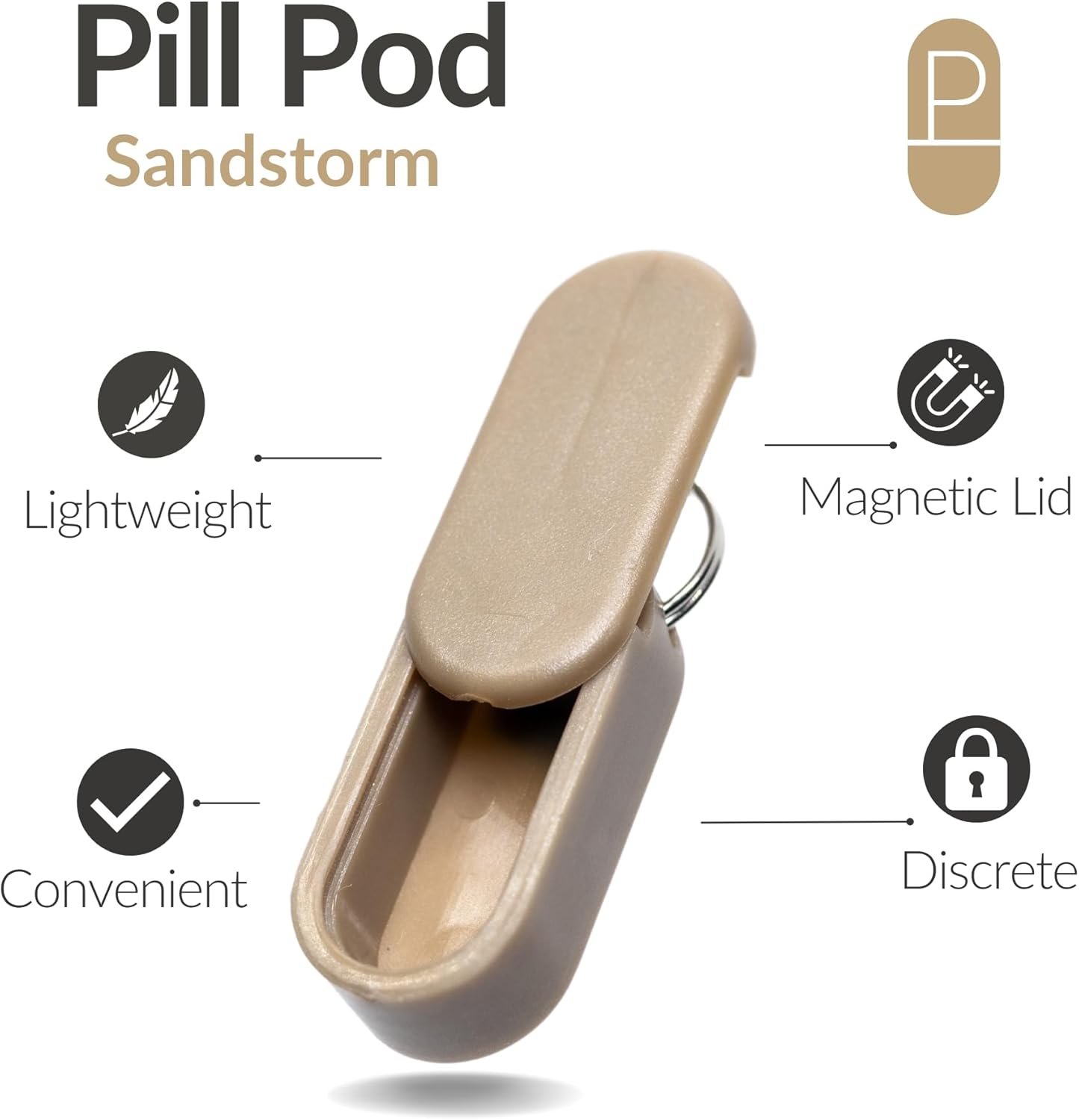 Magnetic Keychain Pill Holder - Compact, Durable, Lightweight with Sleek Minimalist Design - Secure, Discrete, Portable Pill Holder Keychain for Everyday Use (Sandstorm)