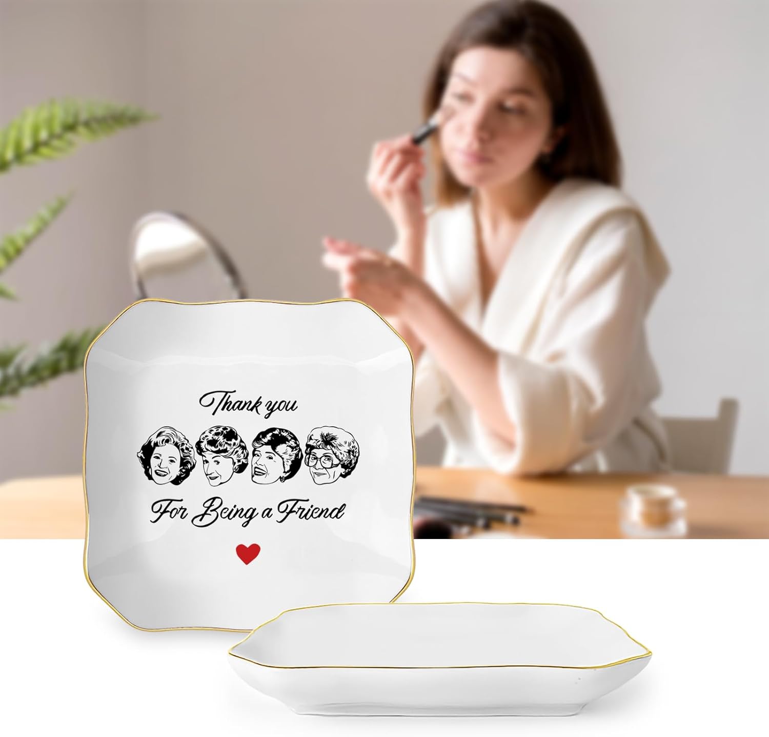 Friend Gifts for Women, Thank You Gift for Best Friend, Golden Girls Merchandise, Ceramic Jewelry Dish Tray, Trinket Dish, Friendship Gift for Friends Sisters Bestie BFF, Thank You for Being A Friend