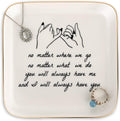 PUDDING CABIN Friend Gifts for Women —No Matter Where We Go, No Matter What We Do, You Will Always Have Me, and I Will Always Have You! —Gifts For Friends Going Away Friendship Ceramic Ring Dish