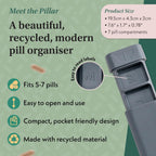 Pillar - 7-Day Pill Organizer | Weekly Medicine Pill Container Travel Box - Aesthetic Medication Holder - Stylish Travel Pill Case - Cute Small Medication Organizer 7 Day for Women (Slate Grey)