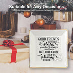 HOME SMILE Good Friends Bestie Birthday Gifts for Women Her Ring Trinket Dish Jewelry Tray-Good Friends are Like Stars - You Don't Always See Them But You Know They're Always There, Friendship Gifts