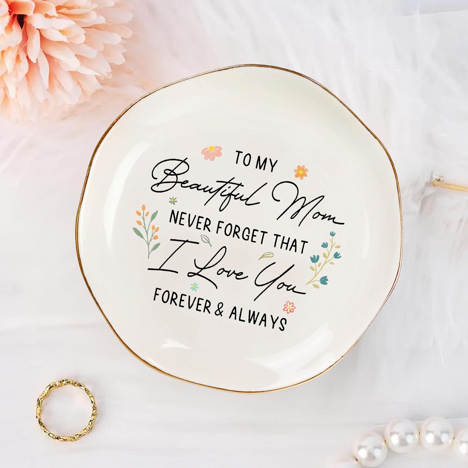 Beautiful Mom Forever Always Ceramic Ring Dish | Mother's Day • Mom • Floral Keepsake • Jewelry Organizer • Elegant Bedroom Decor