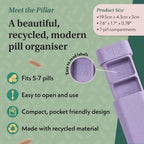 Pillar - 7-Day Pill Organizer | Weekly Medicine Pill Container Travel Box - Aesthetic Medication Holder - Stylish Travel Pill Case - Cute Small Medication Organizer 7 Day for Women (Lavender)