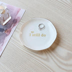 HOME SMILE I Still Do Ring Dish Annniversary Gifts for Women or Wife, Jewelry Dish Holder for Anniversary,Elegant Trinket Tray,Ceramic